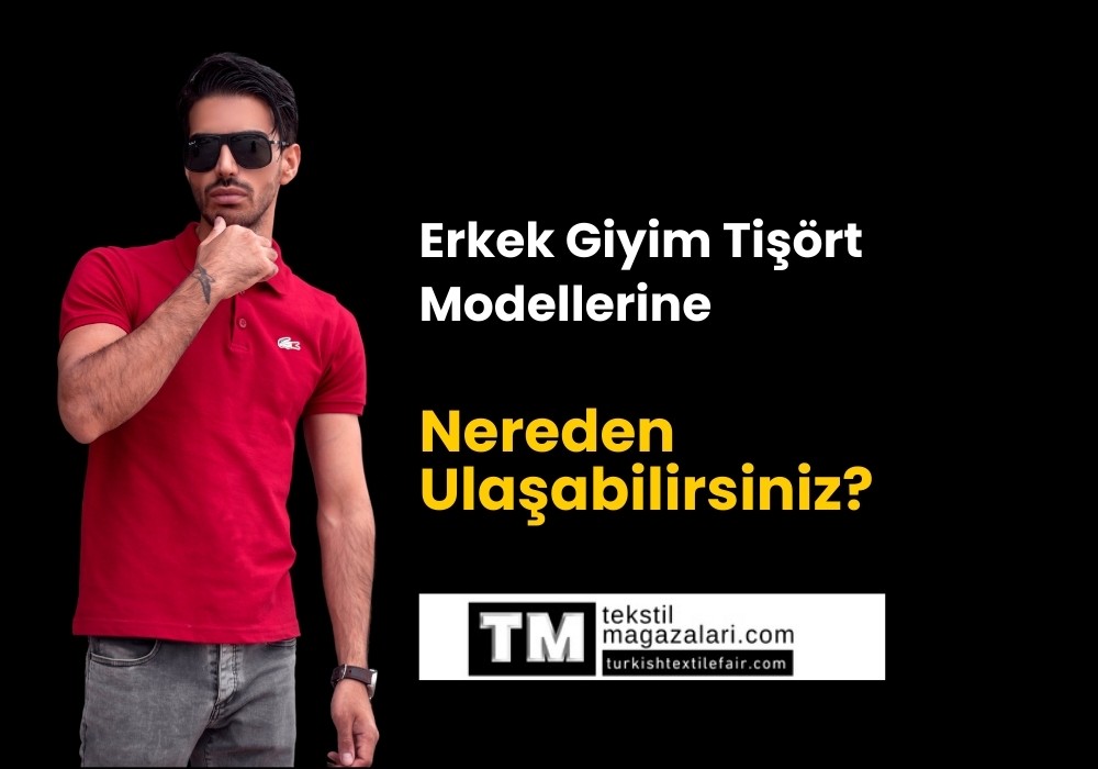 Toptan Erkek Polo Tişört Modelleri | Erkek Giyim Toptancıları