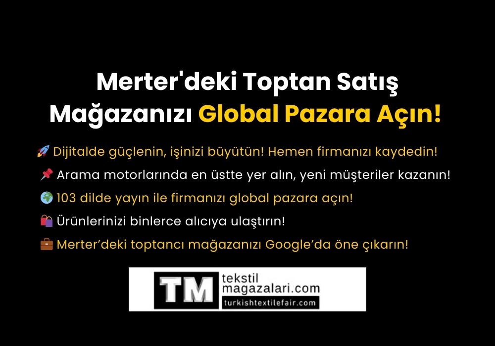 Merter'deki Toptan Satış Mağazanızı Global Pazara Açın!