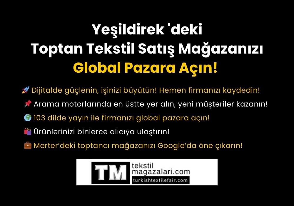 Yeşildirek’teki Toptan Satış Mağazanızı Global Pazara Açın!