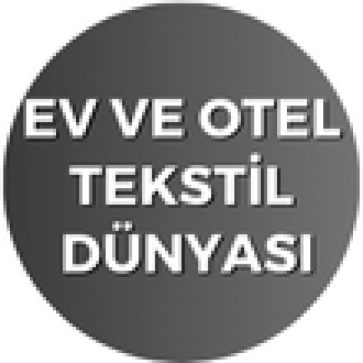 EV VE OTEL TEKSTİL DÜNYASI