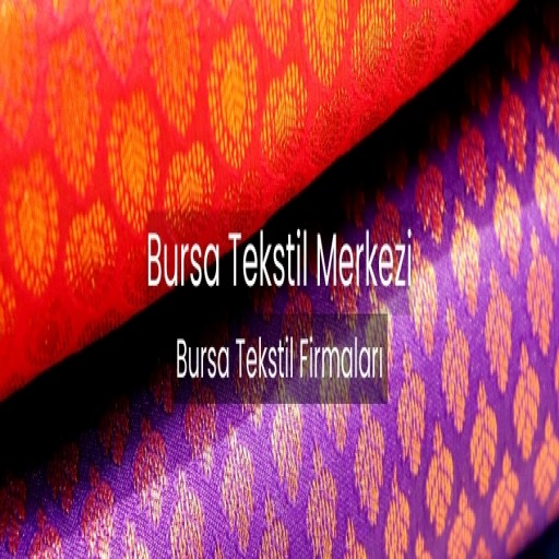 Bursa Tekstil Merkezi | Mağazaları ve Ürünleri